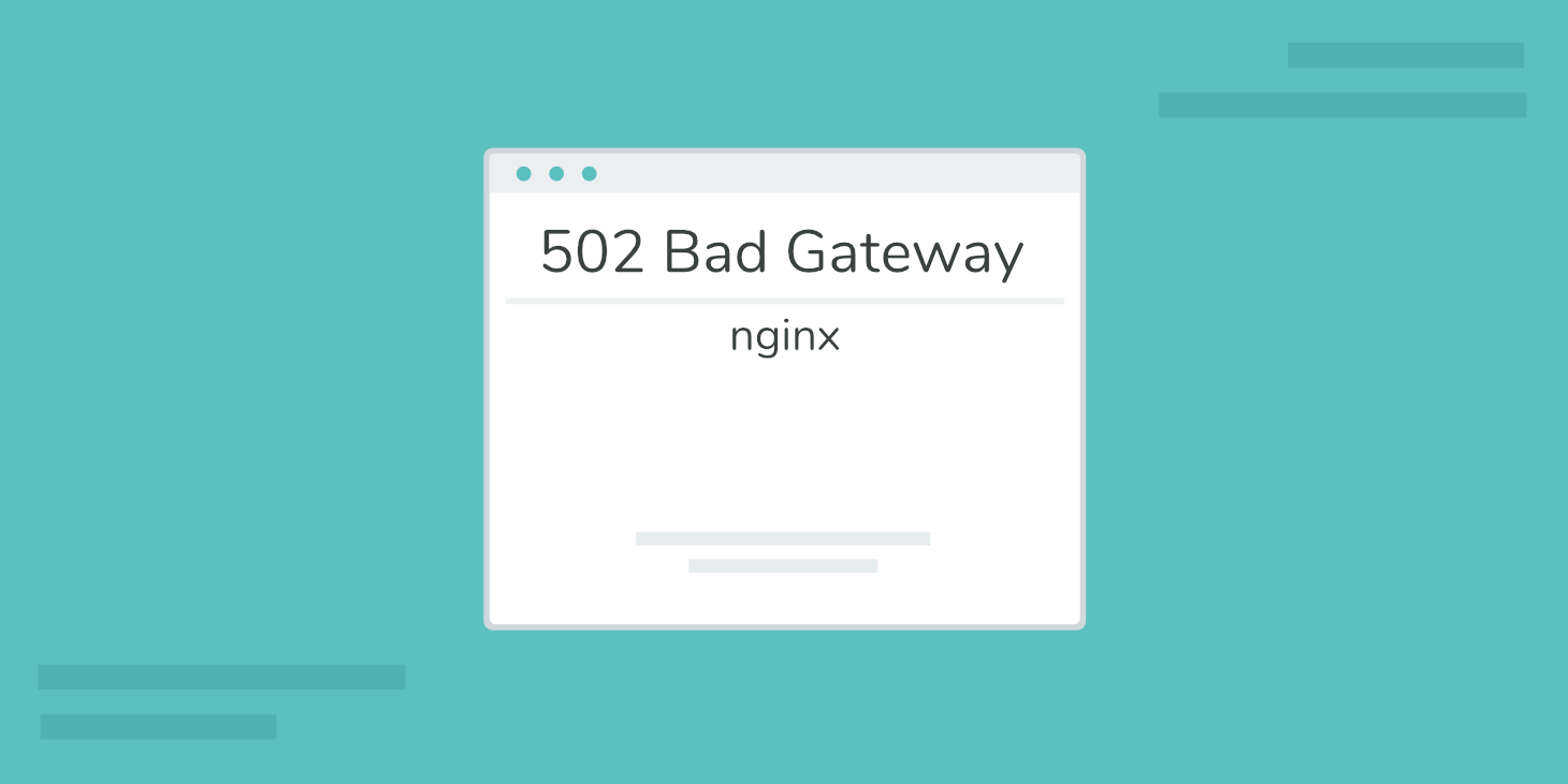 You are currently viewing Erreur 502 Bad Gateway : comment résoudre le problème ?